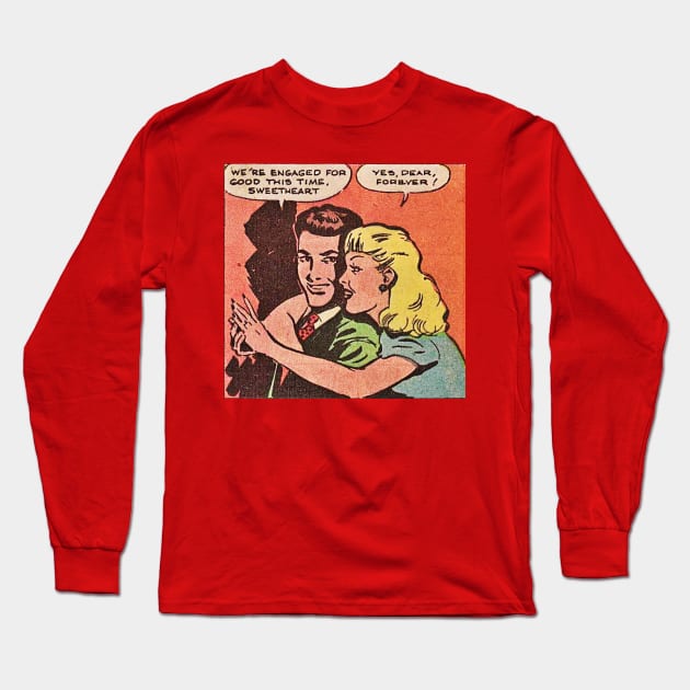 Engagement forever comic book art Long Sleeve T-Shirt by Comic Dzyns